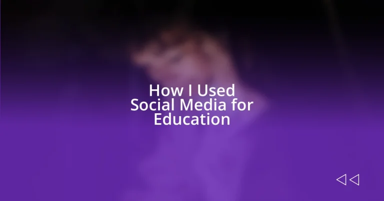 How I Used Social Media for Education