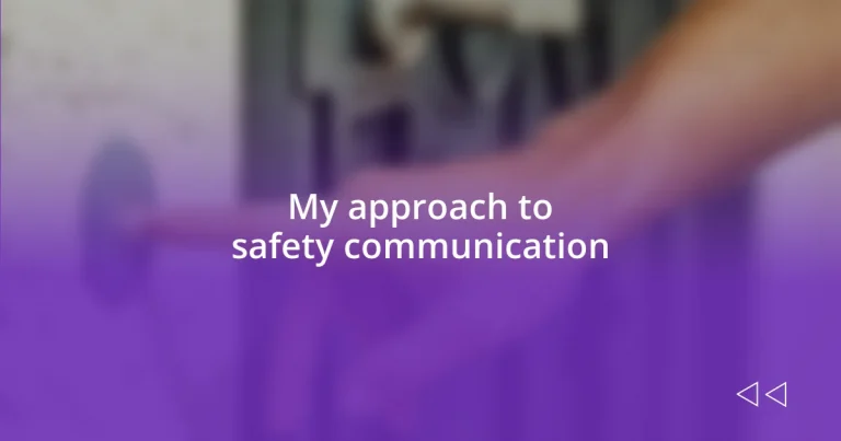 My approach to safety communication