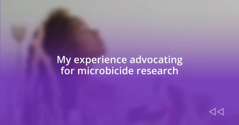 My experience advocating for microbicide research