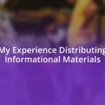 My Experience Distributing Informational Materials