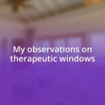 My observations on therapeutic windows