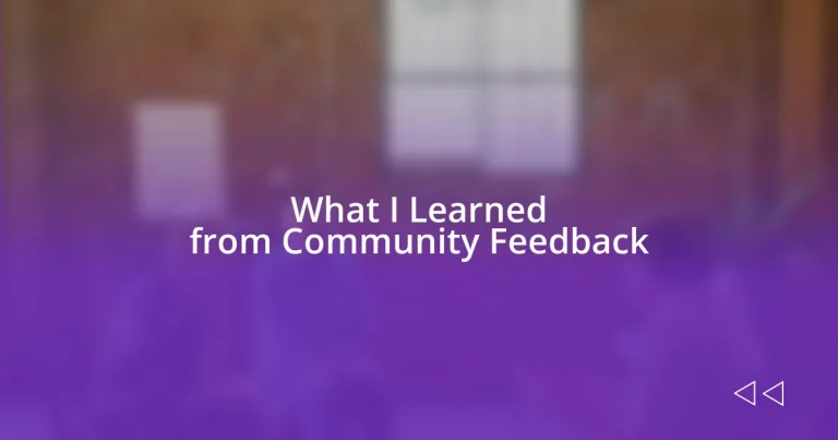 What I Learned from Community Feedback