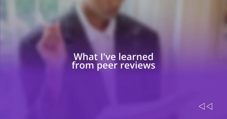 What I’ve learned from peer reviews