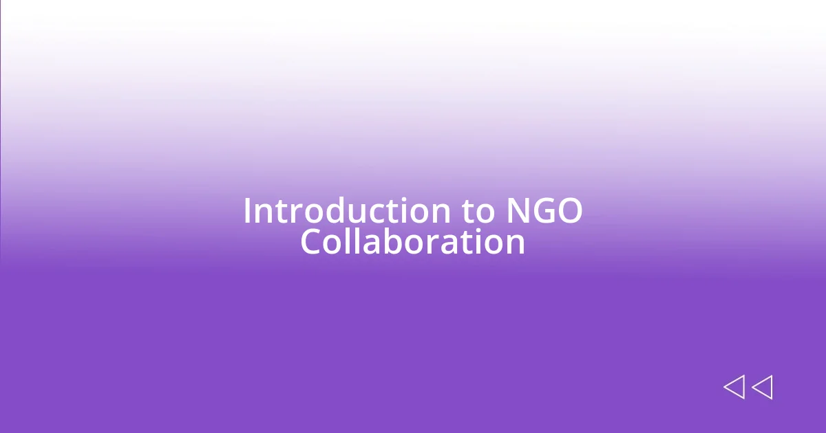 Introduction to NGO Collaboration