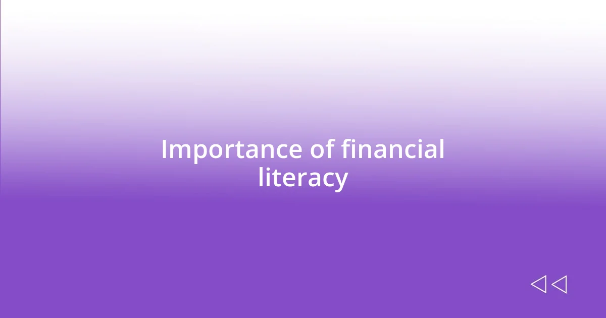 Importance of financial literacy